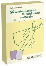 50 Motivationskarten für Erzieherinnen und Erzieher