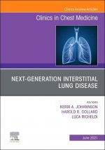 Next-Generation Interstitial Lung Disease, an Issue of Clinics in Chest Medicine: Volume 42-2