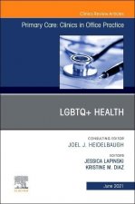 Lgbtq+health, an Issue of Primary Care: Clinics in Office Practice, 48