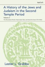 History of the Jews and Judaism  in the Second Temple Period, Volume 3