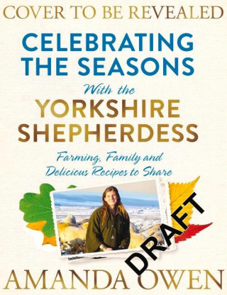 Celebrating the Seasons with the Yorkshire Shepherdess