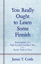 You Really Ought to Learn Some Finnish