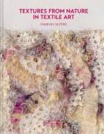 Textures from Nature in Textile Art
