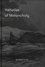 Varieties of Melancholy: A hopeful guide to our sombre moods