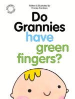 Do Grannies Have Green Fingers?