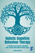 Holistic Cognitive Behaviour Therapy