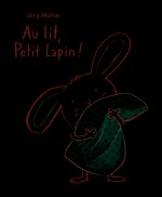 Au lit, Petit Lapin !