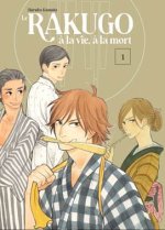 Le Rakugo, à la vie, à la mort - Volume 1