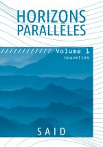 Horizons parallèles