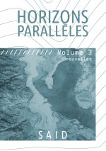 Horizons parallèles