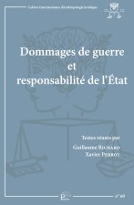 Dommages de guerre et responsabilité de l'État - autour de la Charte des sinistrés du 17 avril 1919