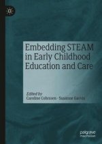 Embedding STEAM in Early Childhood Education and Care