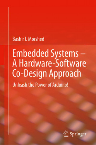 Embedded Systems - A Hardware-Software Co-Design Approach