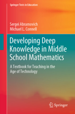 Developing Deep Knowledge in Middle School Mathematics