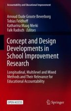 Concept and Design Developments in School Improvement Research