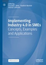 Implementing Industry 4.0 in SMEs