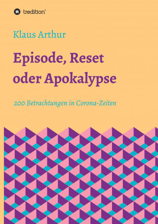 Episode, Reset oder Apokalypse
