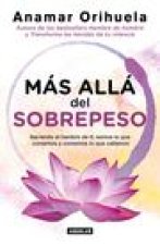 Más Allá del Sobrepeso / Beyond the Excess Weight