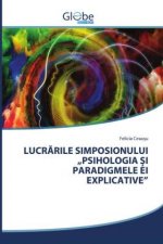 LucrĂrile Simposionului 