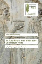 Je suis Naiem, un Iranien avec une culture riche