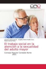 trabajo social en la atencion a la sexualidad del adulto mayor
