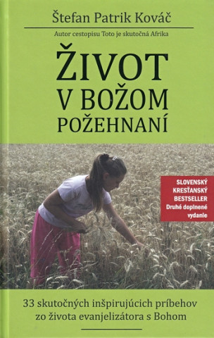 Život v Božom požehnaní, 2. rozšírené vydanie