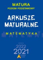 Arkusze maturalne 2021. Matematyka. Poziom podstawowy