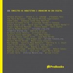 101 Conceitos de Arquitetura e Urbanismo na Era Digital