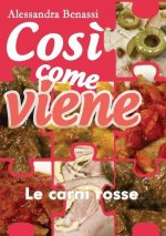 Cosi come viene. Le carni rosse