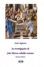 As investigacoes de Joao Marcos Cidadao Romano