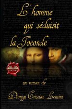 L`homme qui seduisit la Joconde