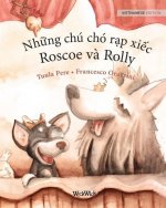Những chu cho rạp xiếc, Roscoe va Rolly