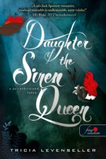 Daughter of the Siren Queen - A szirénkirálynő lánya