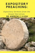 Expository Preaching: Expository Sermons from the Gospel of Matthew, Mark, Luke, and John