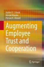 Augmenting Employee Trust and Cooperation
