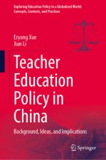 Teacher Education Policy in China