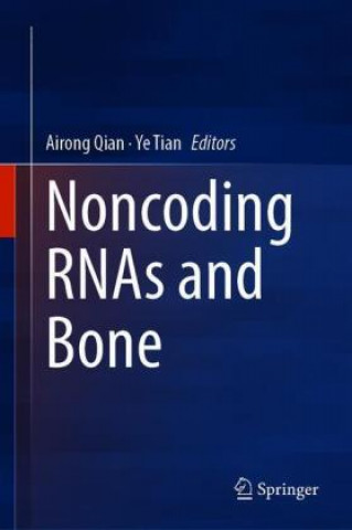 Noncoding RNAs and Bone