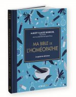 Ma bible de l'homéopathie - édition de luxe