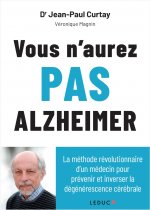 Vous n’aurez pas alzheimer