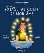 Voyage au coeur de mon âme