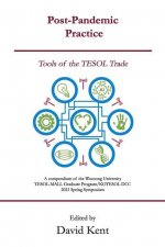 Post-Pandemic Practice: Tools of the TESOL Trade