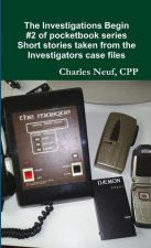 Investigations Begin