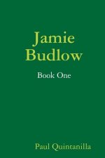 Jamie Budlow - Book One