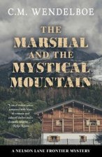 The Marshal and the Mystical Mountain