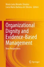 Organizational Dignity and Evidence-Based Management
