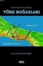 Montreuxden Kanal Istanbula Türk Bogazlari