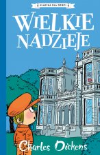Wielkie nadzieje. Klasyka dla dzieci. Charles Dickens