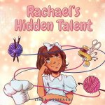 Rachael's Hidden Talent