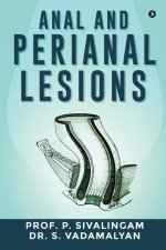 Anal and Perianal Lesions