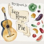 Save Room for Pie: Food Songs and Chewy Ruminatons